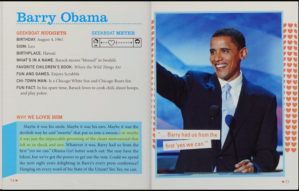 "Barry Obama" given a swoon-worthy spread that credits him with the "impeccable grooming of a closet metrosexual."