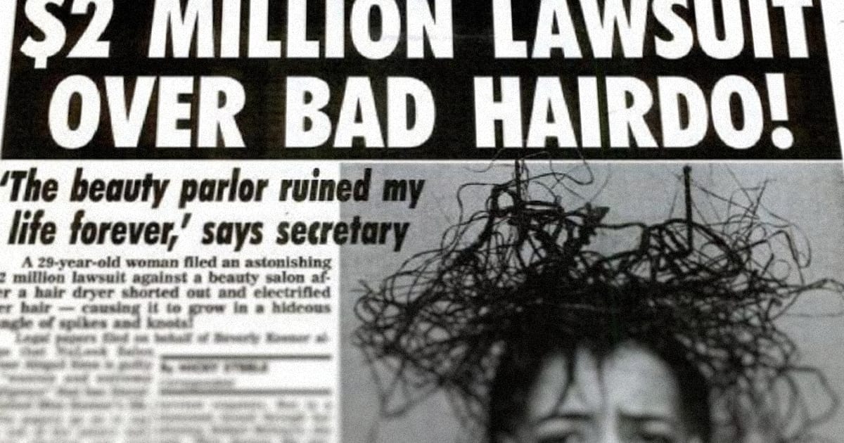 Weekly World News headline: $2 million lawsuit over bad hairdo!
